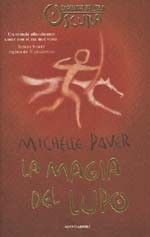 copertina di La magia del lupo
Michelle Paver, Mondadori, 2005