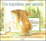 copertina di Un topolino per amico, Bonny Becker, Kady MacDonald Denton, Nord-Sud, 2009