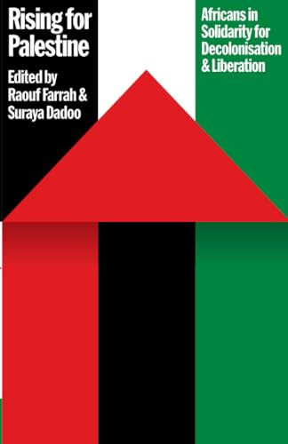 copertina di Rising for Palestine: africans in solidarity for decolonisation and liberation