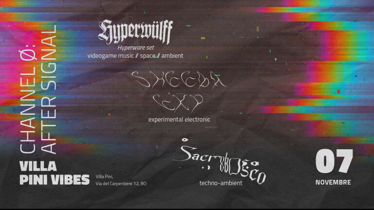 copertina di Channel ø: after signal Hyperwülff  + sheeba exp. +  sacrobosco