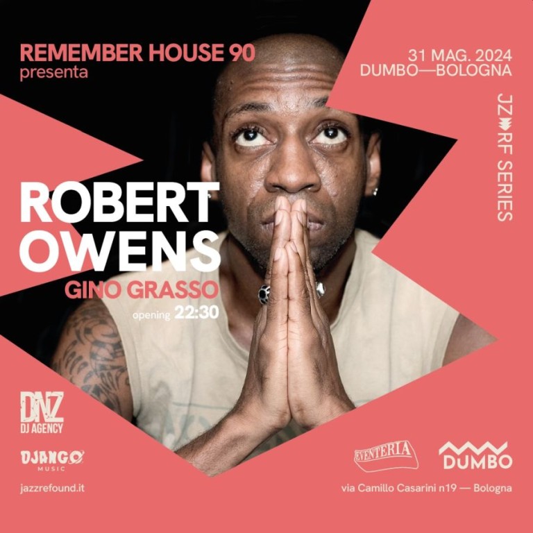 copertina di Remember House 90 w/ Robert Owens + Gino Grasso