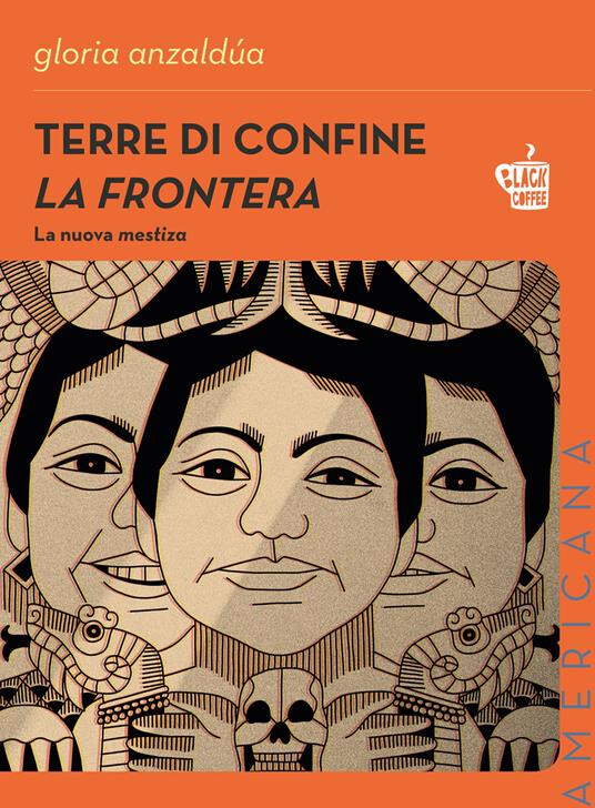 couverture de Terre di confine: la frontera, la nuova mestiza