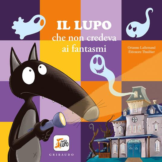 cover of Il lupo che non credeva ai fantasmi