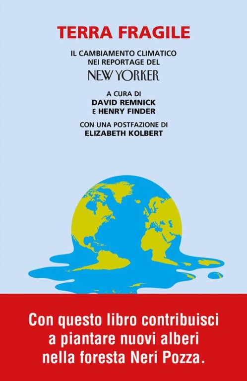 copertina di Terra fragile: il cambiamento climatico nei reportage del New Yorker 