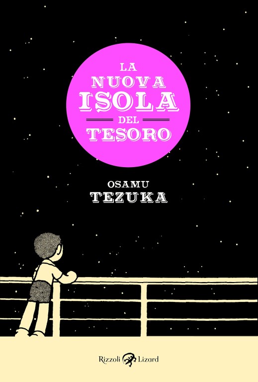 copertina di Osamu Tezuka, La nuova isola del tesoro, Milano, Rizzoli Lizard, 2018