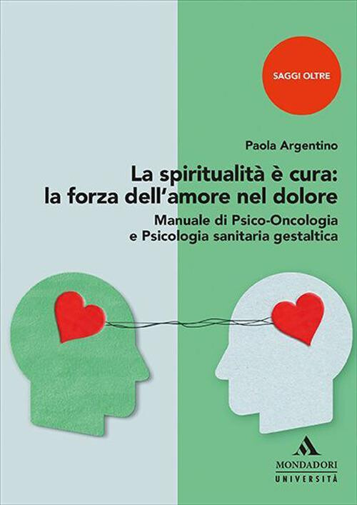 copertina di LA SPIRITUALITÀ È CURA