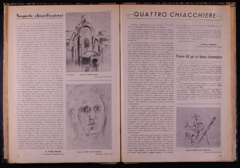 Pier Paolo Pasolini, Ritratto maschile, «Gioventù italiana del Littorio. Bollettino del Comando federale di Bologna», aprile 1942, p. 4. ; Pier Paolo Pasolini, Autoritratto al cavalletto, «Gioventù italiana del Littorio. Bollettino del Comando federale di Bologna», aprile 1942, p. 5.