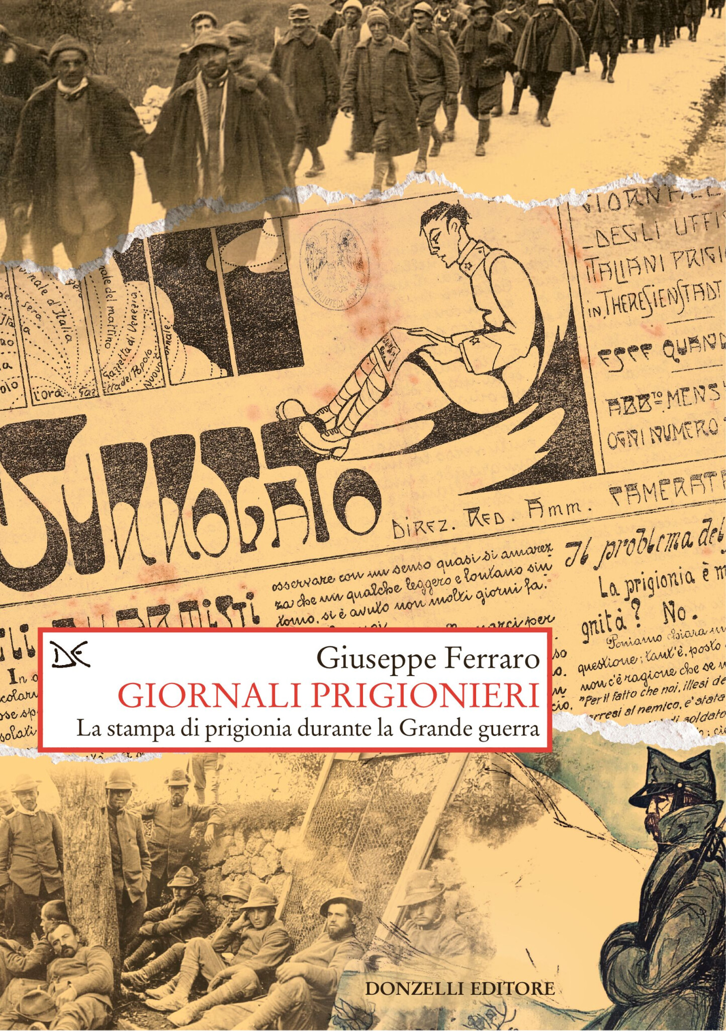 copertina di Giornali prigionieri, la stampa di prigionia durante la Grande guerra