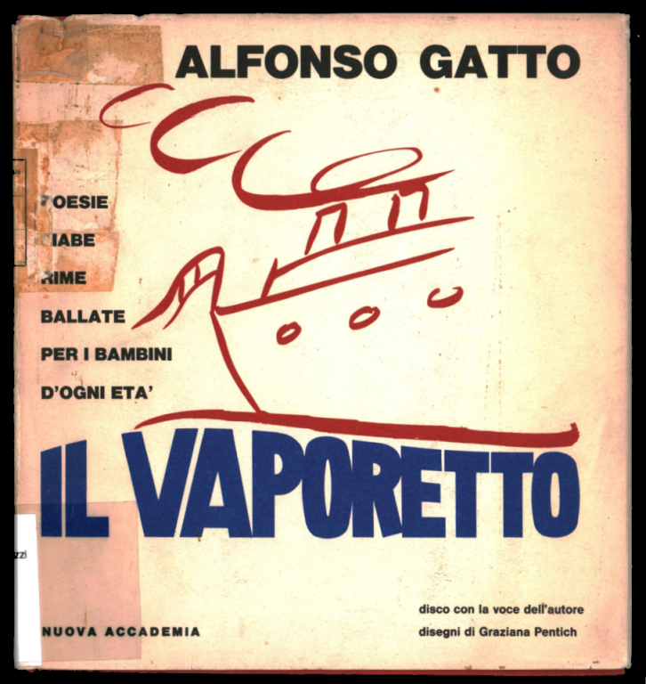 Alfonso Gatto, Il Vaporetto (Nuova accademia, 1963)
