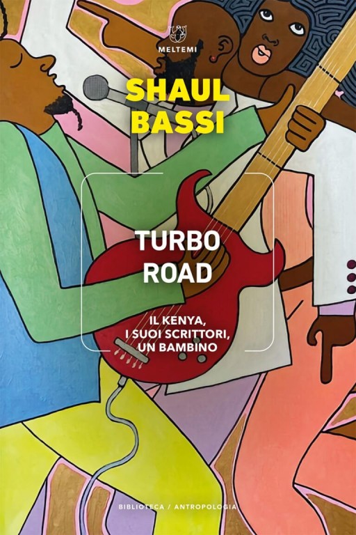 copertina di Turbo road: il Kenya, i suoi scrittori, un bambino