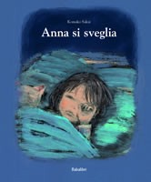 copertina di Anna si sveglia
Komako Sakai, Babalibri, 2013