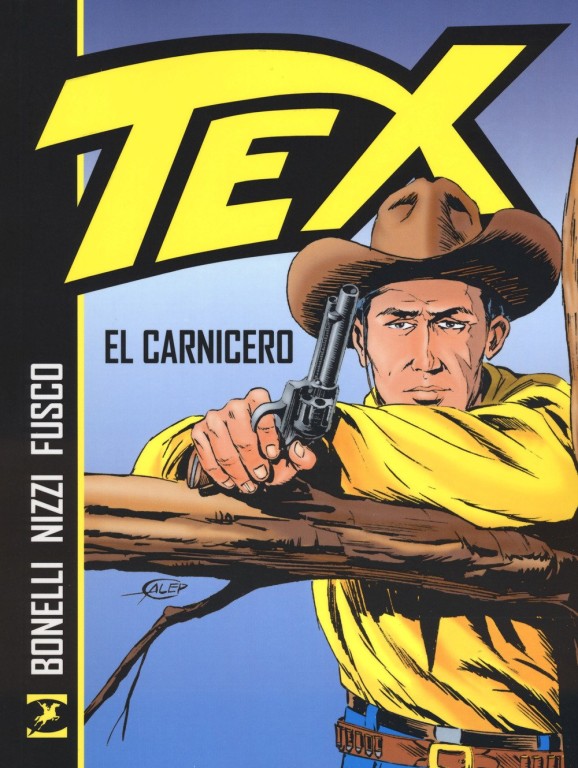 copertina di Gianluigi Bonelli, Tex. El Carnicero, Milano, Sergio Bonelli Editore, 2018