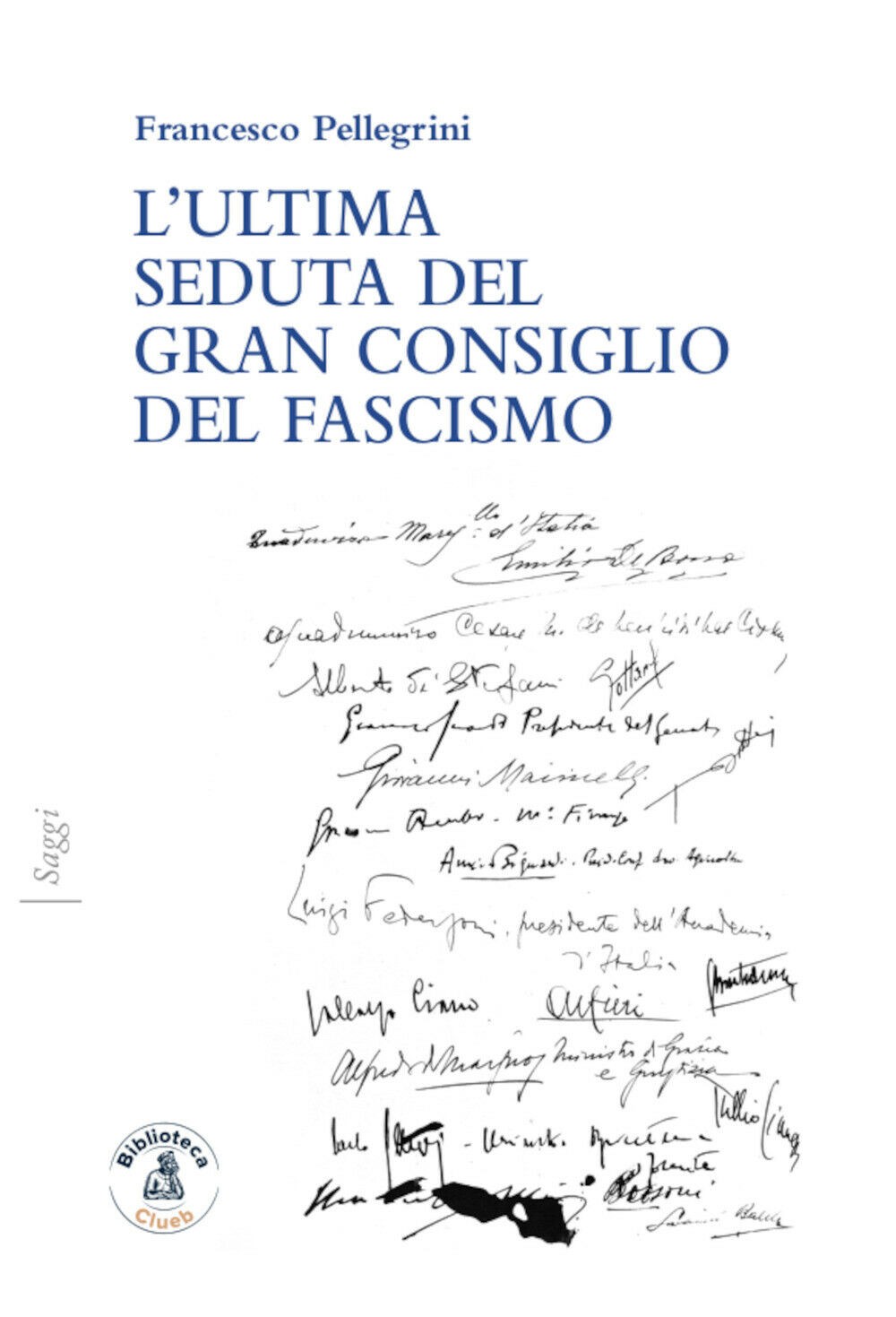 copertina di L’ultima seduta del Gran Consiglio del Fascismo