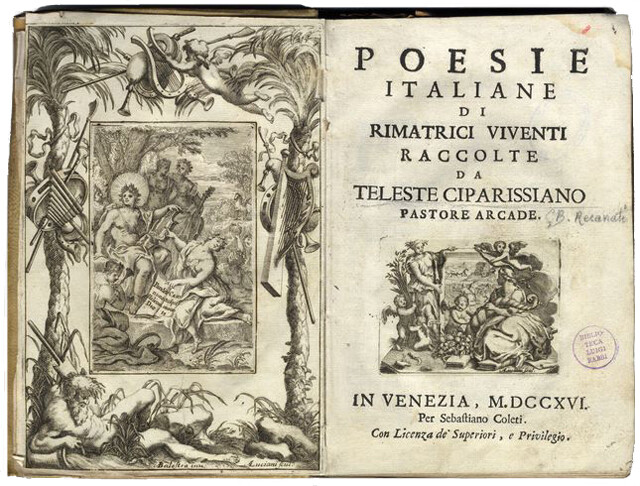 Poesie italiane di rimatrici viventi raccolte da Teleste Ciparissiano pastore arcade In Venezia, per Sebastiano Coleti, 1716 (BCABo, Rabbi C.56)