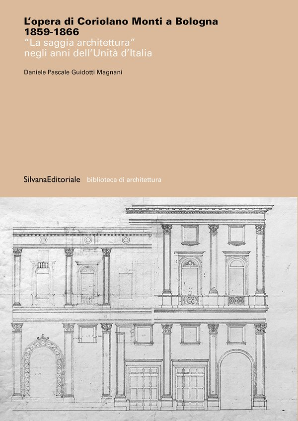 copertina di L'opera di Coriolano Monti a Bologna 1859-1866