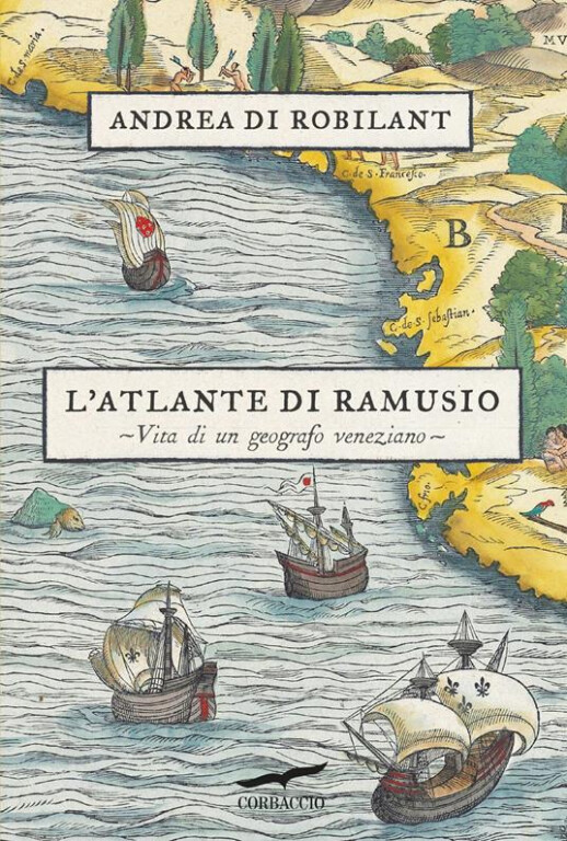 copertina di L'atlante di Ramusio. Vita di un geografo veneziano