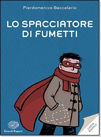 copertina di Lo spacciatore di fumetti