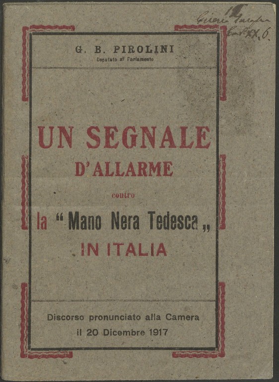 immagine di Giovanni Battista Pirolini, Un segnale d'allarme contro la "Mano Nera tedesca" in Italia (1917)