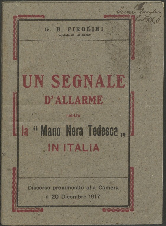 Giovanni Battista Pirolini, Un segnale d'allarme contro la "Mano Nera tedesca" in Italia (1917)