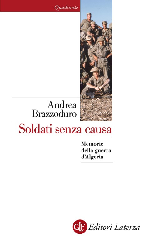 copertina di Soldati senza causa: memorie della guerra d'Algeria
