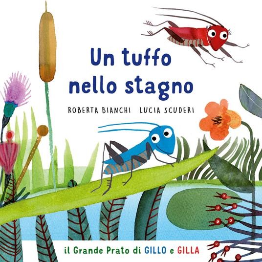 cover of Un tuffo nello stagno. Il grande prato di Gillo e Gilla