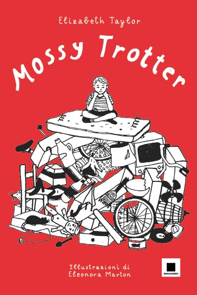 copertina di Mossy Trotter
Elizabeth Taylor, Biancoenero Edizioni, 2012
dai 9 anni