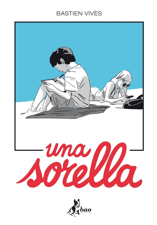 copertina di Bastien Vives, Una sorella, Milano, Bao Publishing, 2018