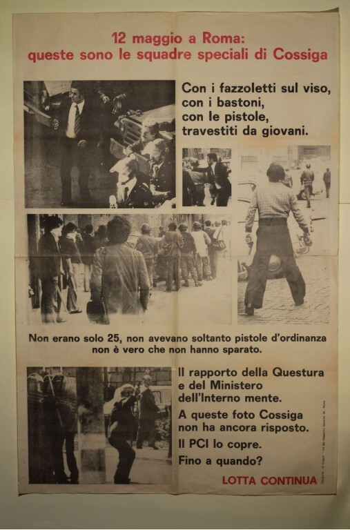 Lotta Continua. 12 maggio a Roma. Queste sono le squadre speciali di Cossiga.