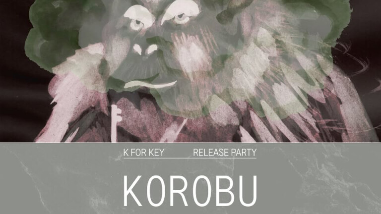 copertina di KOROBU – K for Key release party 