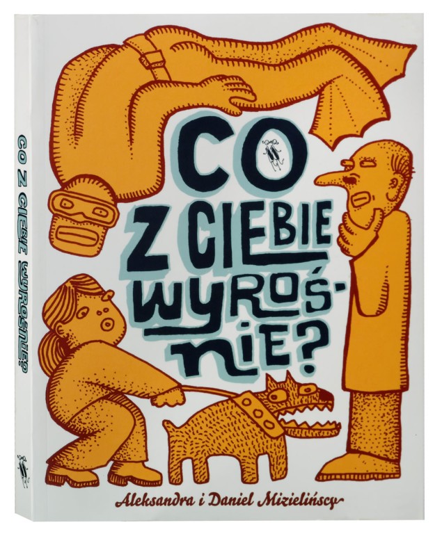 copertina di Co z ciebie wyrośnie?