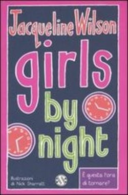 copertina di Girls by night, il terzo volume della serie Tre ragazze Tre
Jacqueline Wilson, Salani, 2004