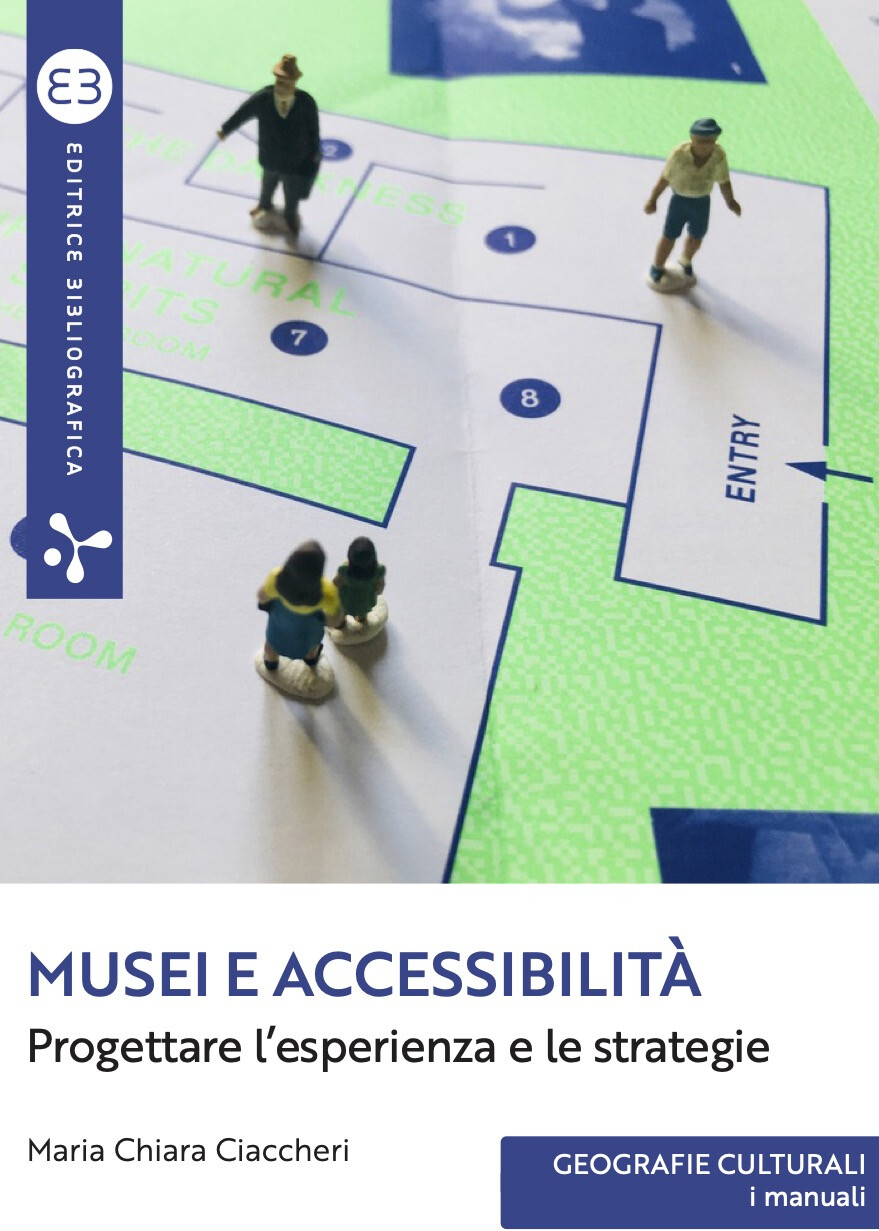 copertina di Musei e accessibilità. Progettare l’esperienza e le strategie
