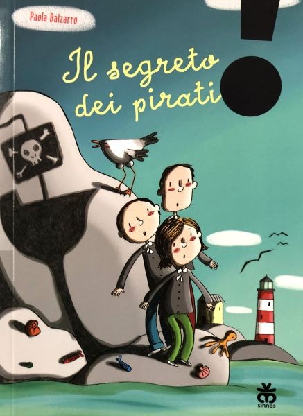 copertina di Il segreto dei pirati
Paola Balzarro, Sinnos, 2017