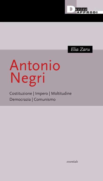 cover of Antonio Negri e Dal rifiuto del lavoro alla moltitudine