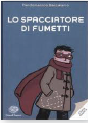 copertina di Lo spacciatore di fumetti
Pierdomenico Baccalario, Einaudi Ragazzi, 2011
+12