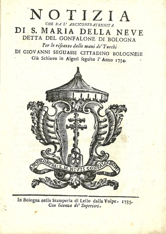 image of Riscatto dalla schiavitù di Giovanni Seguassi, cittadino bolognese (1735)