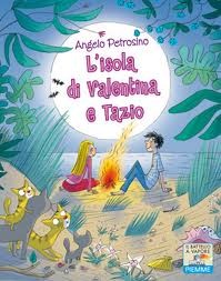 copertina di L'isola di Valentina e Tazio Angelo Petrosino, Piemme, 2012