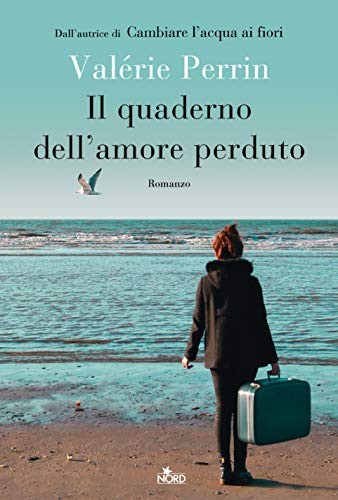 copertina di Il quaderno dell'amore perduto: romanzo