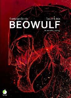 copertina di Santiago García, David Rubín, Beowulf, Latina, Tunué, 2015