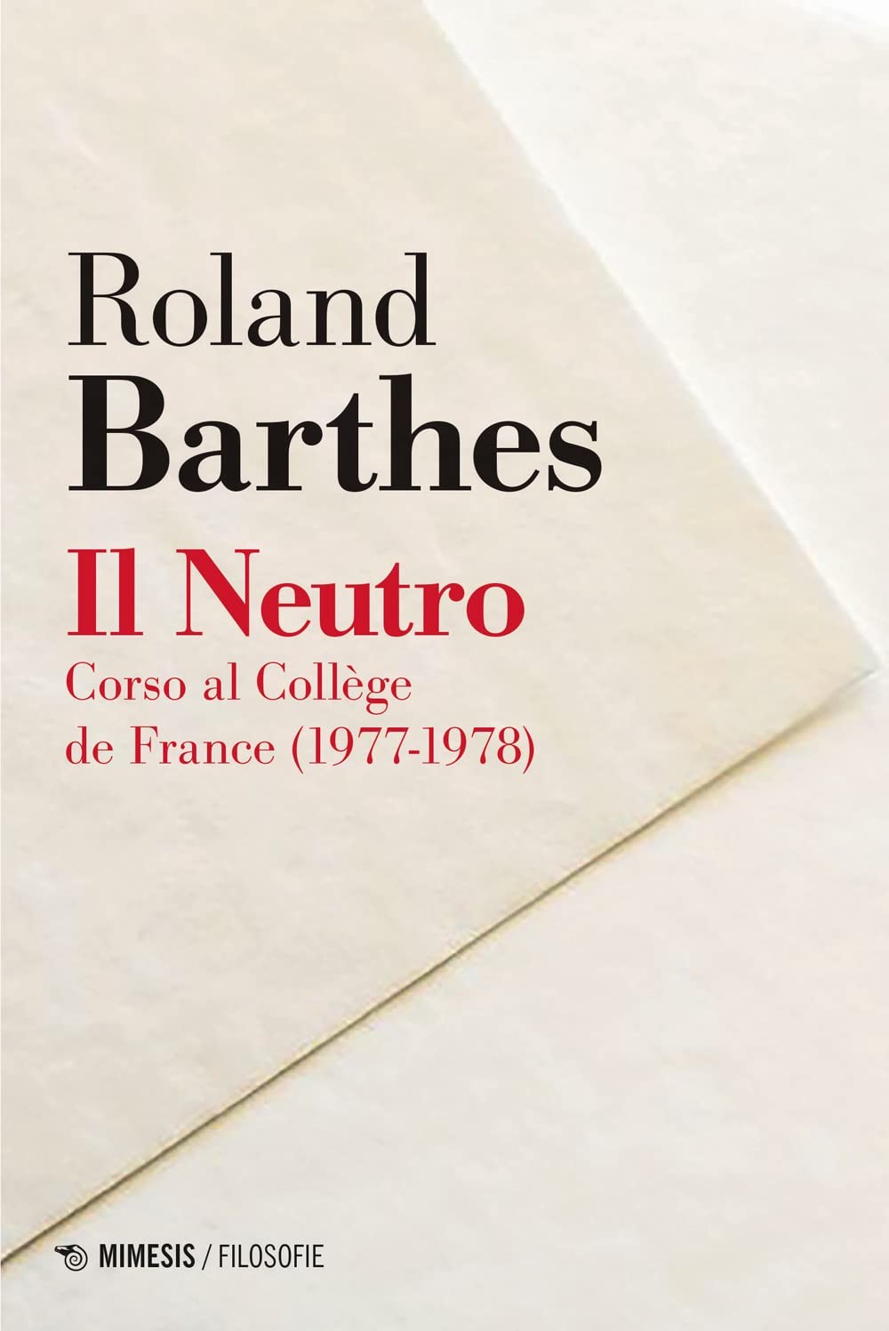 copertina di Presentazione del libro: Il Neutro di Roland Barthes