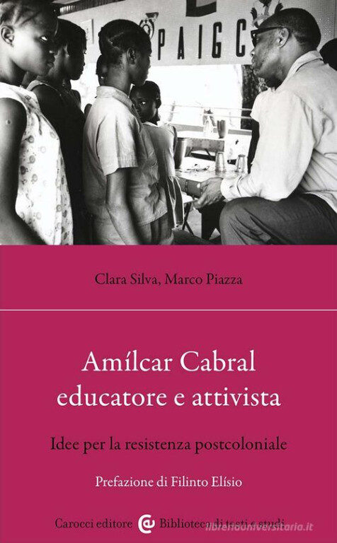 copertina di Amílcar Cabral educatore e attivista: idee per la resistenza postcoloniale