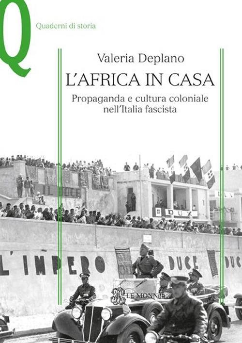copertina di L'Africa in casa: propaganda e cultura coloniale nell'Italia fascista