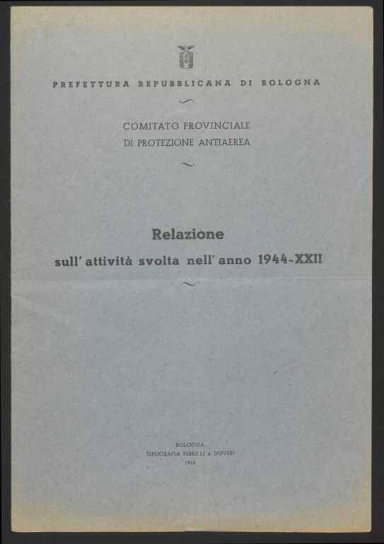 Relazione sull’attività svolta nell’anno 1944-XXII