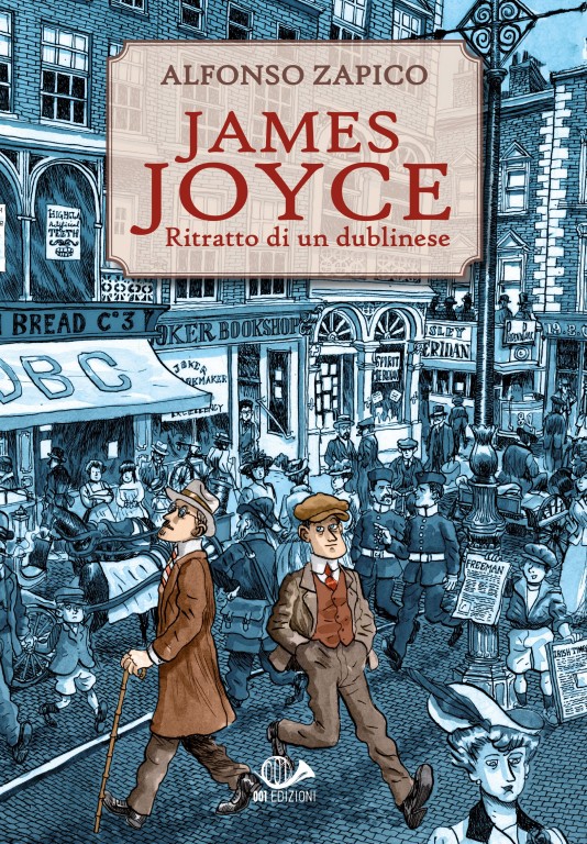 copertina di Alfonso Zapico, James Joyce. Ritratto di un dublinese, Torino, 001 Edizioni, 2018