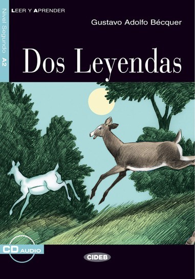 copertina di Dos leyendas
Gustavo Adolfo Becquer, CIDEB, 2008