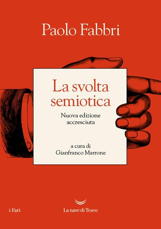 copertina di I libri di Paolo Fabbri: Segni del tempo e La svolta semiotica