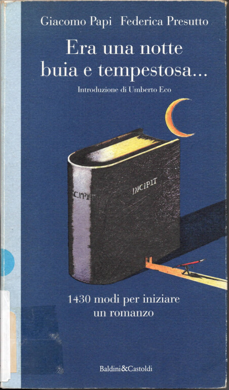 immagine di Giacomo Papi, Federica Presutto, Era una notte buia e tempestosa... (1993)