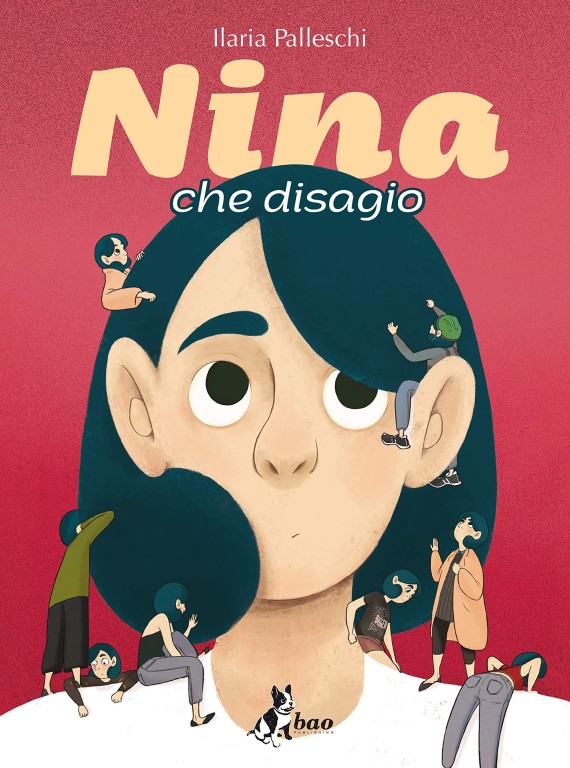 copertina di Ilaria Palleschi, Nina: che disagio, Milano, Bao publishing, 2018