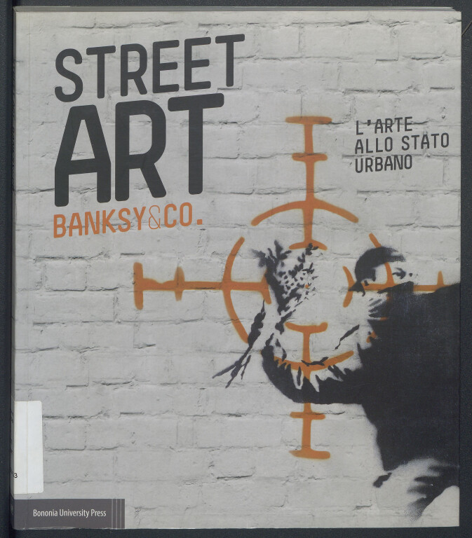 image of Street Art: Banksy & co.