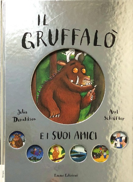 copertina di Il Gruffalò e i suoi amici Julia Donaldson, Axel Scheffler, Emme, 2018
dai 3 anni